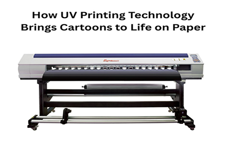 How UV Printing Technology Brings Cartoons to Life on Paper