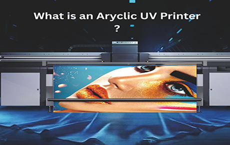 What Is an Acrylic UV Printer?